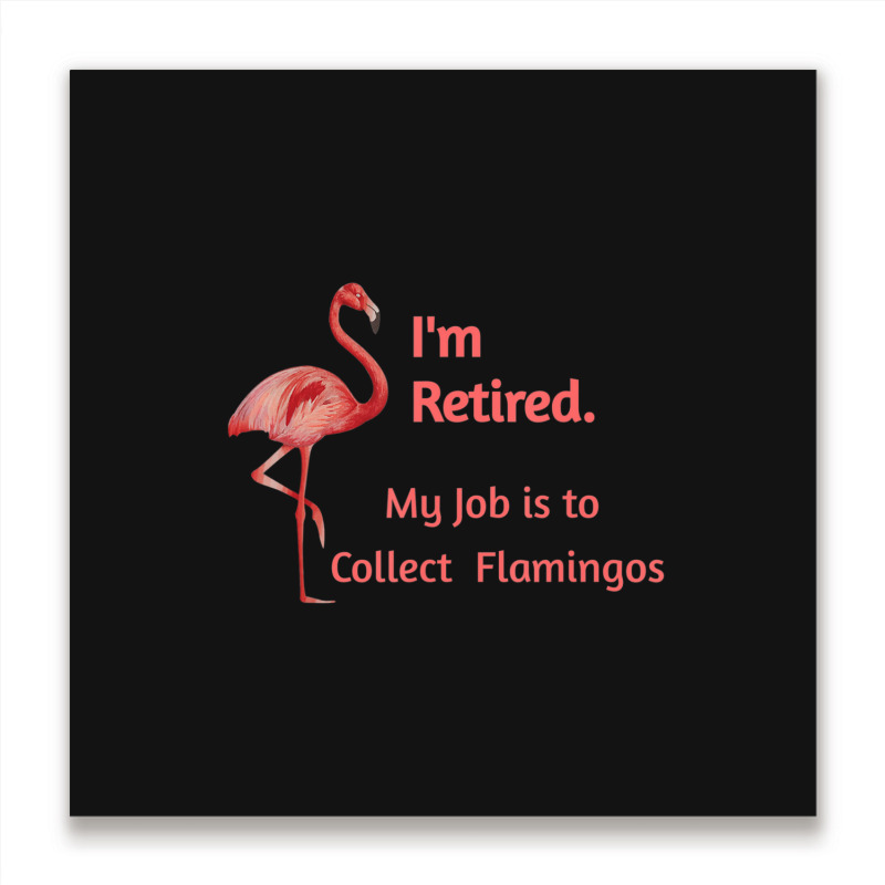 Lawn Pink Flamingo Retiremen Animal Lover Metal Print Square | Artistshot