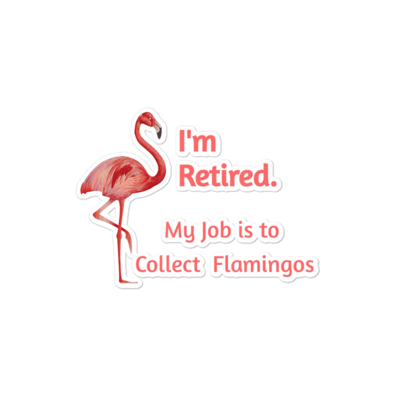 Lawn Pink Flamingo Retiremen Animal Lover Sticker | Artistshot