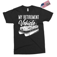 My Retirement Vehicle Retirement Boating Pontoon Captain T Shirt Exclusive T-shirt | Artistshot