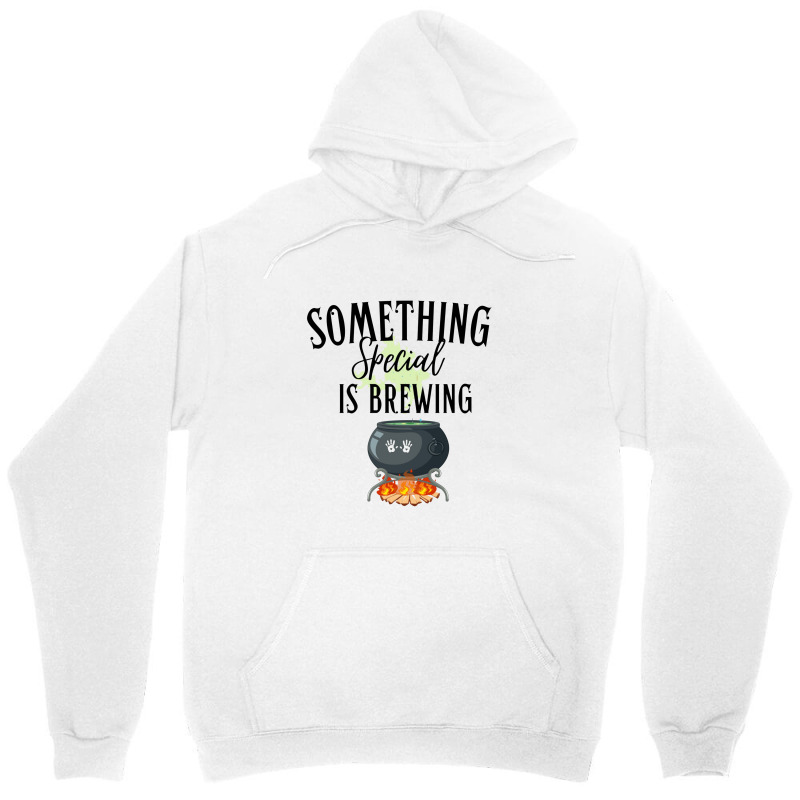 Something Special Is Brewing Unisex Hoodie | Artistshot