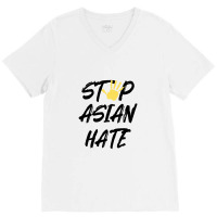 Stop Asian Hate V-neck Tee | Artistshot