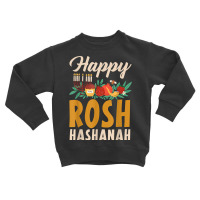 Happy Rosh Hashanah Shofar Jews Holiday Jewish New Year T Shirt Toddler Sweatshirt | Artistshot