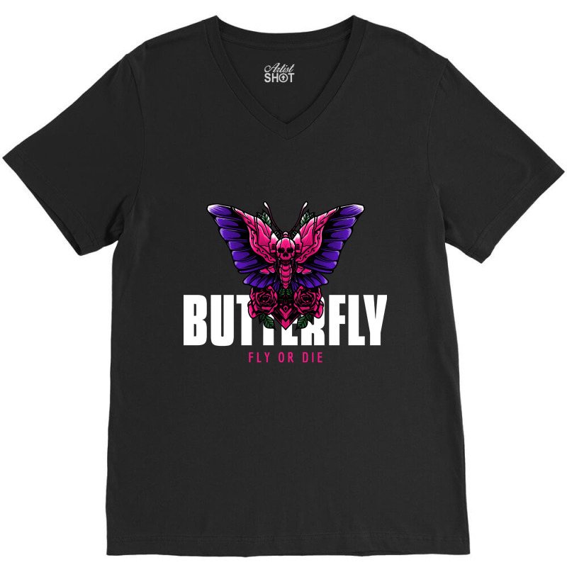 Butterfly Fly Or Die, Butterfly Fly Or Die Vintage, Butterfly Fly Or D V-Neck Tee by SHOPTTTTR5 | Artistshot