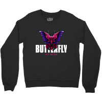 Butterfly Fly Or Die, Butterfly Fly Or Die Vintage, Butterfly Fly Or D Crewneck Sweatshirt | Artistshot