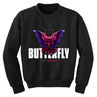 Butterfly Fly Or Die, Butterfly Fly Or Die Vintage, Butterfly Fly Or D Youth Sweatshirt | Artistshot