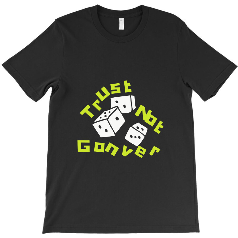 Trust God Not Government T-shirt | Artistshot