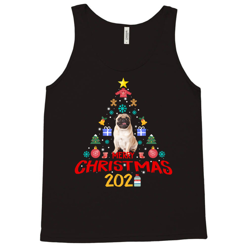 Pug Dog Merry Christmas Tree 2021 Vaccination Pug Costume Dog Lover 78 Tank Top by coolquirrell | Artistshot