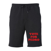 Vote For Pedro Fleece Short | Artistshot