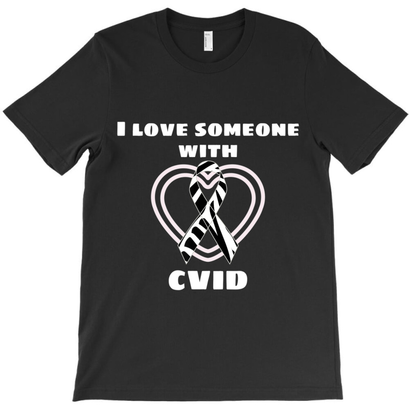 Cvid Awareness I Love Someone With Cvid T-shirt | Artistshot