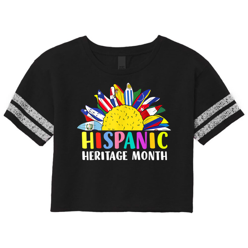 National Hispanic Heritage Month Latin With Flags Sunflower T Shirt Scorecard Crop Tee by cm-arts | Artistshot