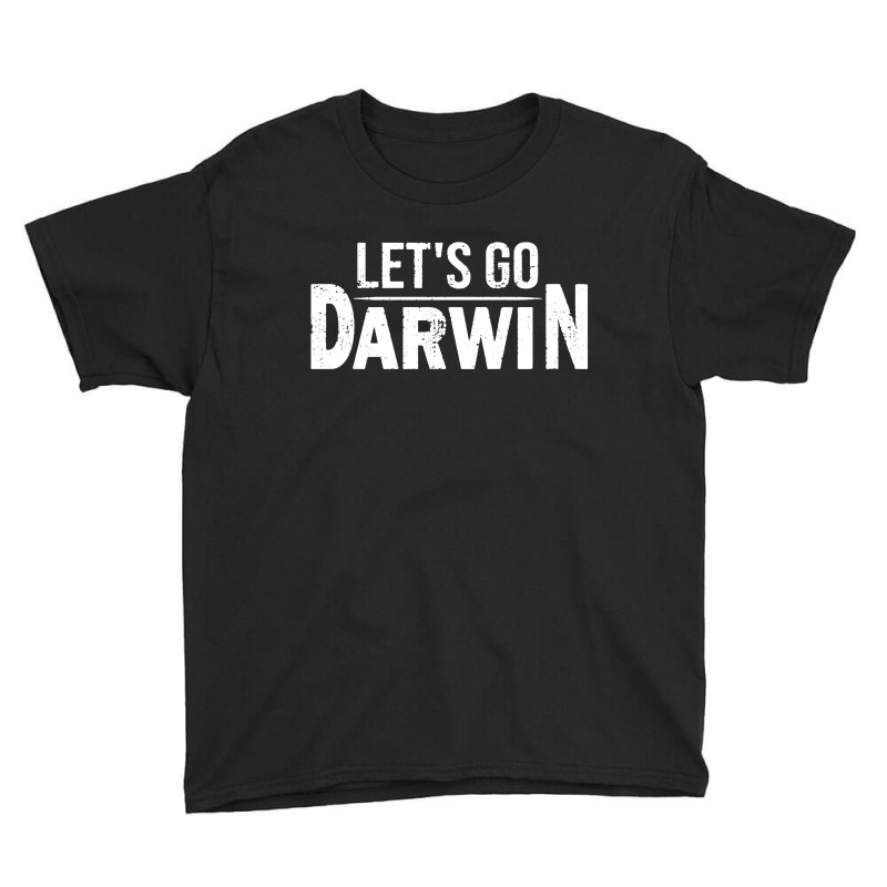 Lets Go Darwin Youth Tee by Mito Pict | Artistshot