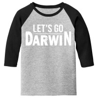 Lets Go Darwin Youth 3/4 Sleeve | Artistshot