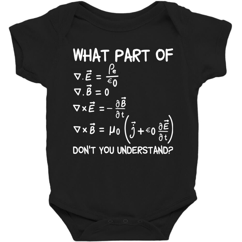 What Part Of Maxwell Equations Don't You Understand Long Sleeve T Shir Baby Bodysuit by cm-arts | Artistshot