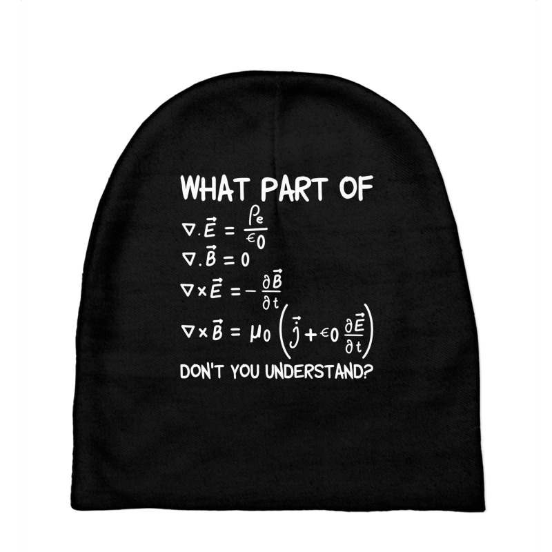 What Part Of Maxwell Equations Don't You Understand Long Sleeve T Shir Baby Beanies by cm-arts | Artistshot