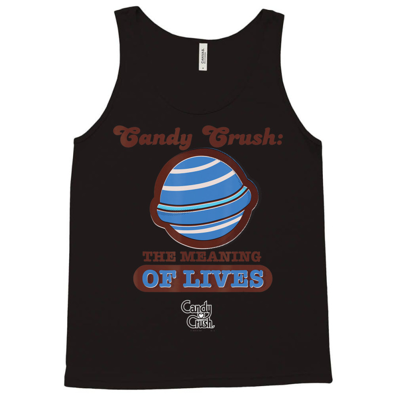 Candy Crush 'the Meaning Of Lives' Tank Top by Bertrand Angulo | Artistshot