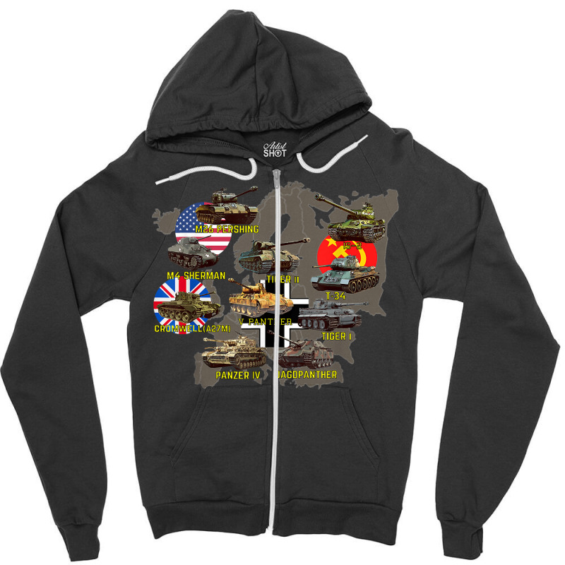 Top Ten Best Ww2 Tanks M4 Sherman Panzer Iv Tiger Ii T-34 Zipper Hoodie by JonathonBarringer | Artistshot