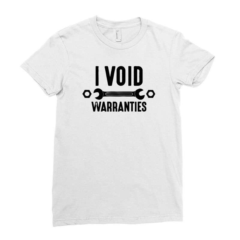 I Void Warranties Mechanic Ladies Fitted T-Shirt by namasari | Artistshot