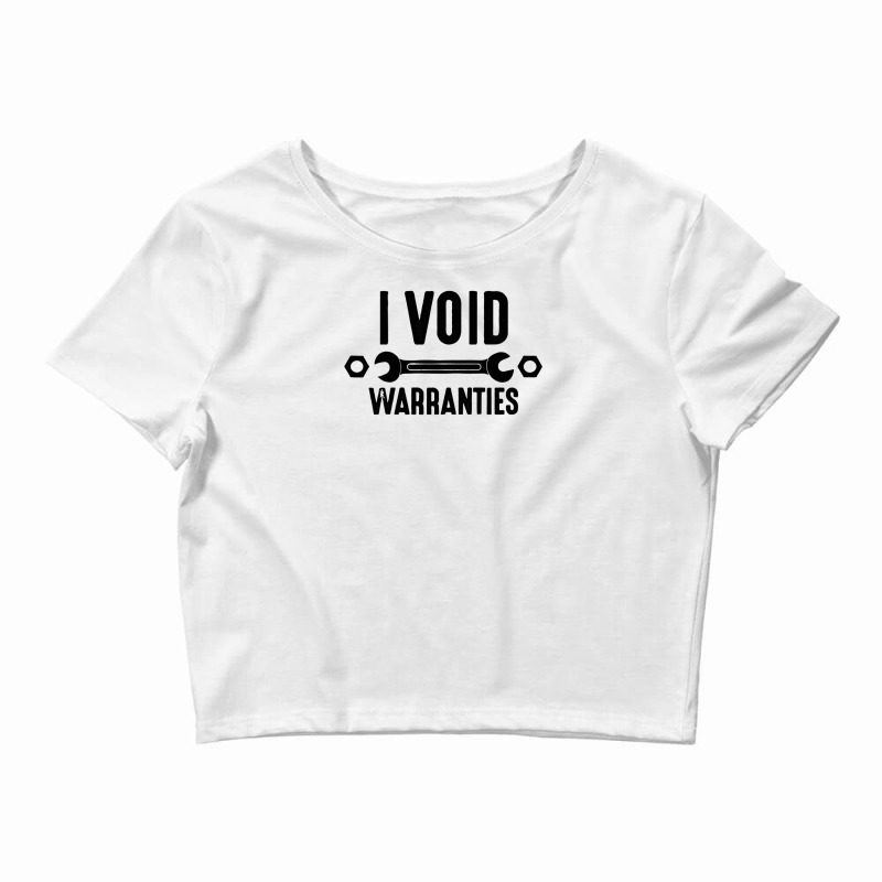 I Void Warranties Mechanic Crop Top by namasari | Artistshot