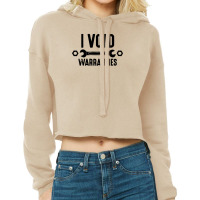 I Void Warranties Mechanic Cropped Hoodie | Artistshot