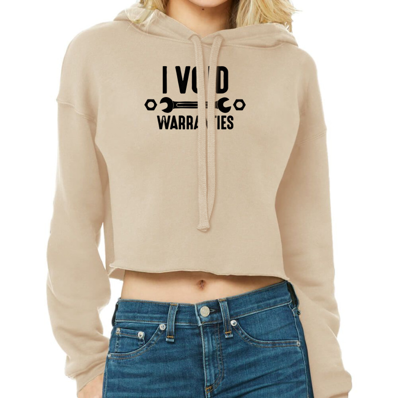 I Void Warranties Mechanic Cropped Hoodie by namasari | Artistshot