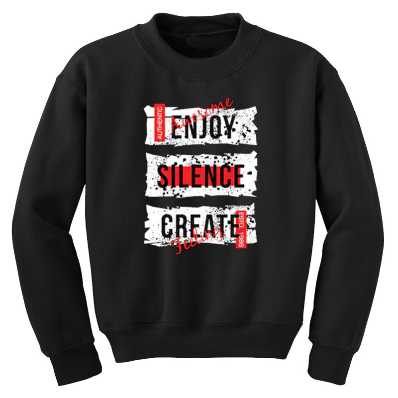 Enyoj Silence Youth Sweatshirt by Disgus_Thing | Artistshot