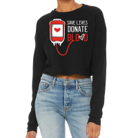 Blood Donor Phlebotomy Kit Donation Save Lives Donate Blood Cropped Sweater | Artistshot