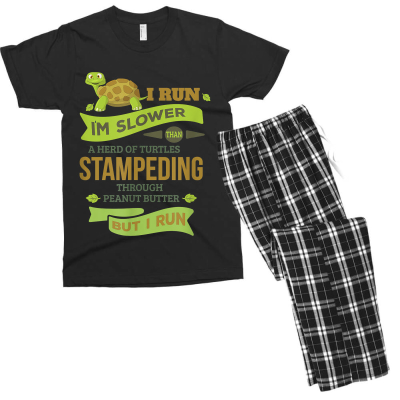 Run Slower Than A Herd Of Turtles- But I Run Cute Gym Men's T-shirt Pajama Set by CyrusArciba | Artistshot