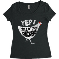 Cool Sarcastic Yep I Talk To Chickens Women's Triblend Scoop T-shirt | Artistshot