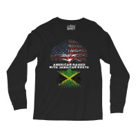 American Raised With Jamaican Roots Jamaica Long Sleeve Shirts | Artistshot