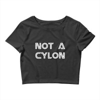 Not A Cylon Fitted Crop Top | Artistshot