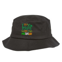 75%25 Irish 100%25 Michigan State Ireland Flag St Patricks Day Bucket Hat | Artistshot