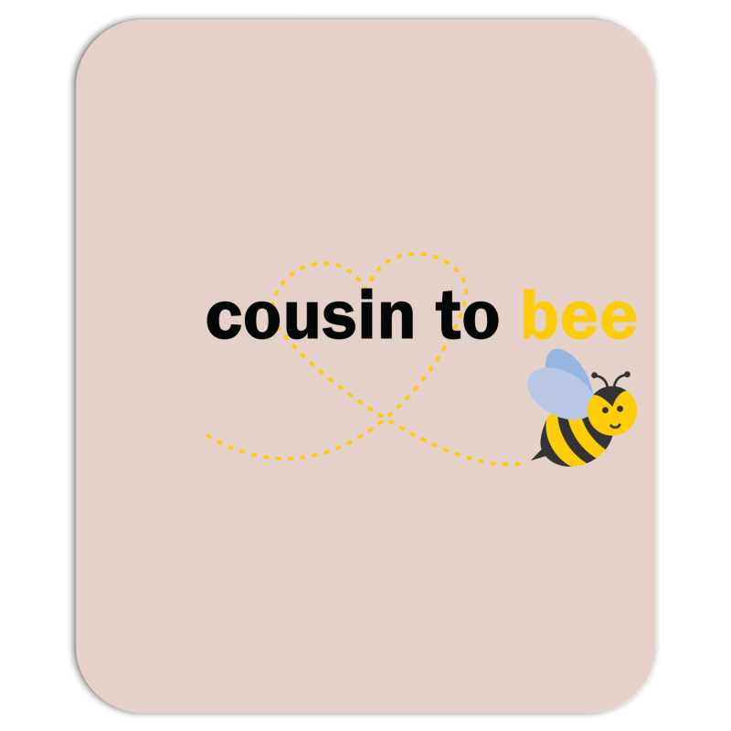 Cousin To Bee Mousepad | Artistshot