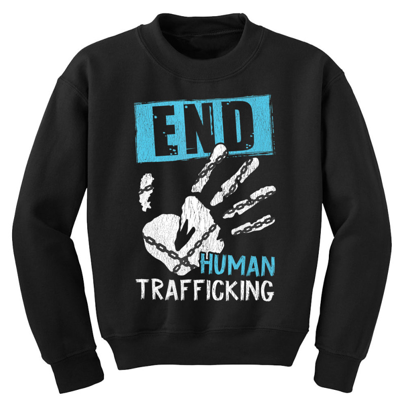 End Human Trafficking Awareness Against Human Traffic Youth Sweatshirt by Kenlofu52 | Artistshot