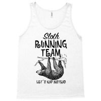 Sloth Running Team Let's Nap Instead For Light Tank Top | Artistshot