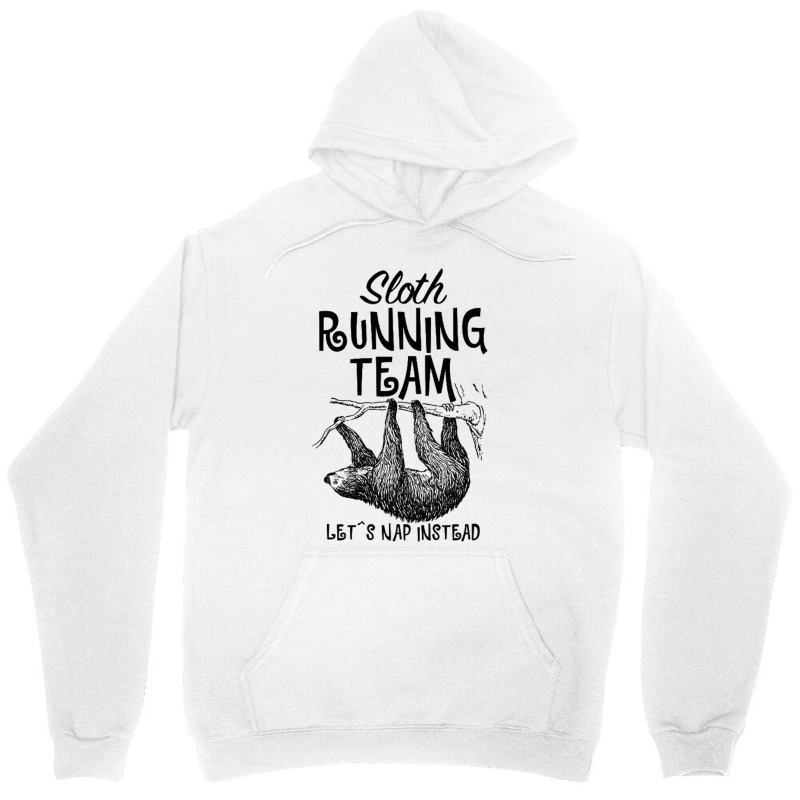 Sloth Running Team Let's Nap Instead For Light Unisex Hoodie by cm-arts | Artistshot