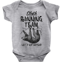 Sloth Running Team Let's Nap Instead For Light Baby Bodysuit | Artistshot