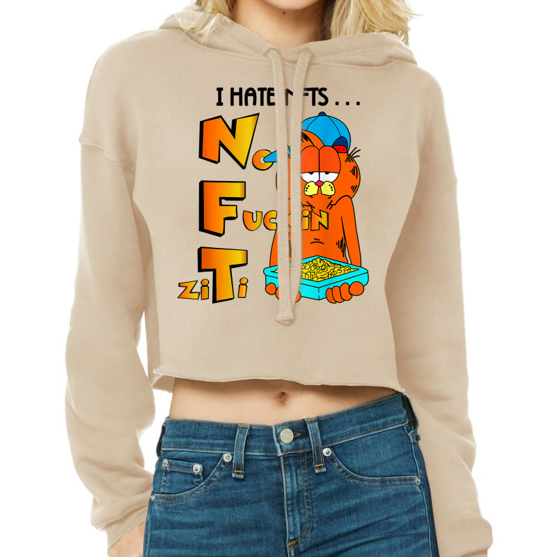 I Hate Nfts No Fuckin Ziti T Shirt Cropped Hoodie by cm-arts | Artistshot