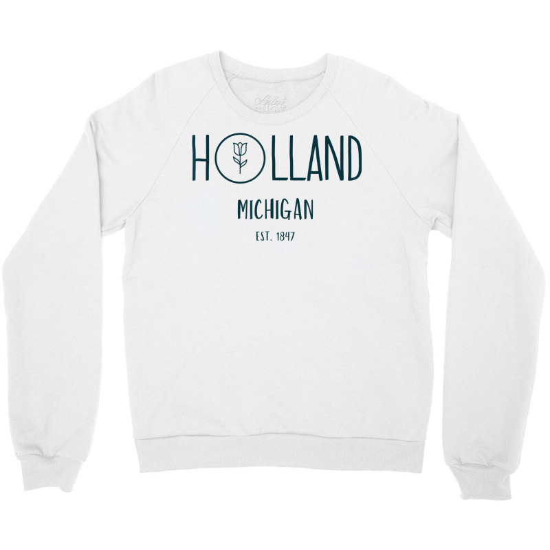 Holland Michigan Michigander Great Lakes Souvenir Gift Tulip T Shirt Crewneck Sweatshirt | Artistshot