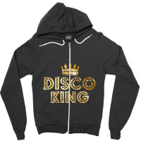 Disco King, Funky Vintage 70s 80s For Dance Parties Zipper Hoodie | Artistshot