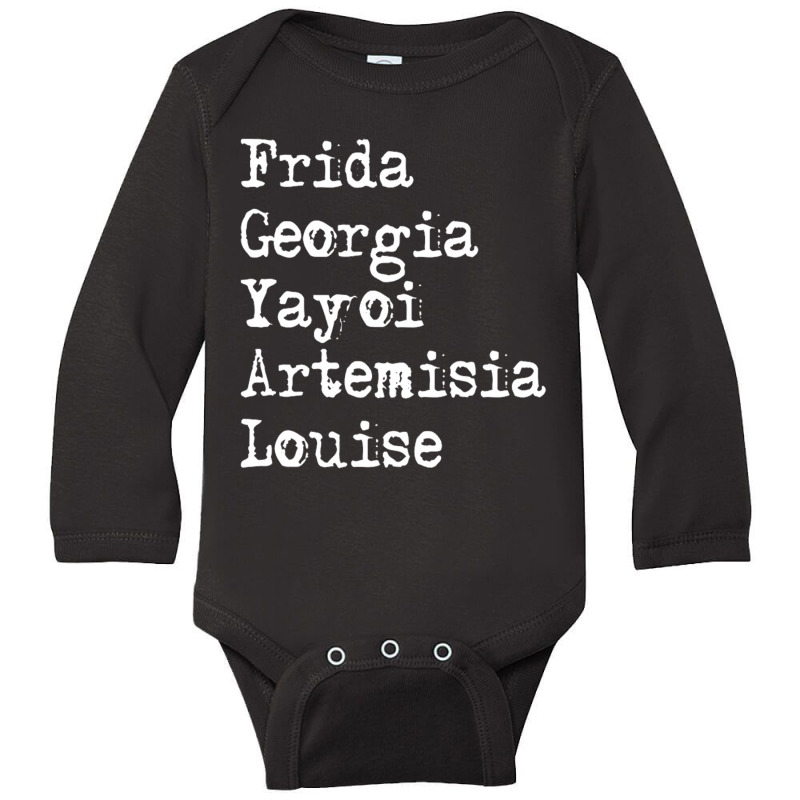 Frida Georgia Yayoi Artemisia Louise For Dark Long Sleeve Baby Bodysuit by Edithallenbb | Artistshot