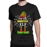 I'm The Sensitive Elf Family Matching Group Xmas Costume Tank Top Classic T-shirt | Artistshot