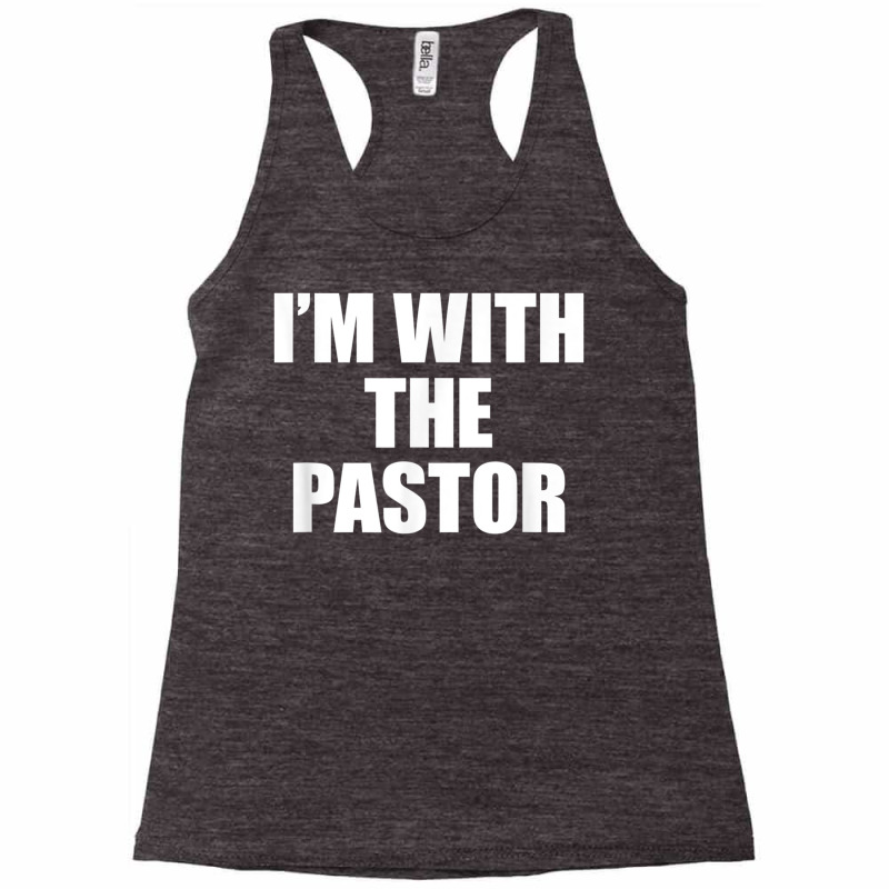 I'm With The Pastor Christian, Cute Pastors Wife Tshirt Racerback Tank by cm-arts | Artistshot