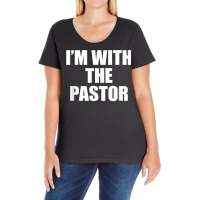 I'm With The Pastor Christian, Cute Pastors Wife Tshirt Ladies Curvy T-shirt | Artistshot