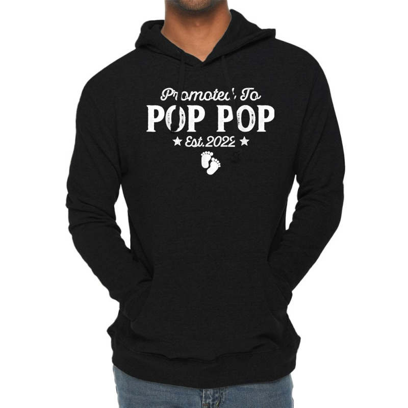 Promoted To Pop Pop Est 2022 Father's Day For New Pop Pop Lightweight Hoodie | Artistshot