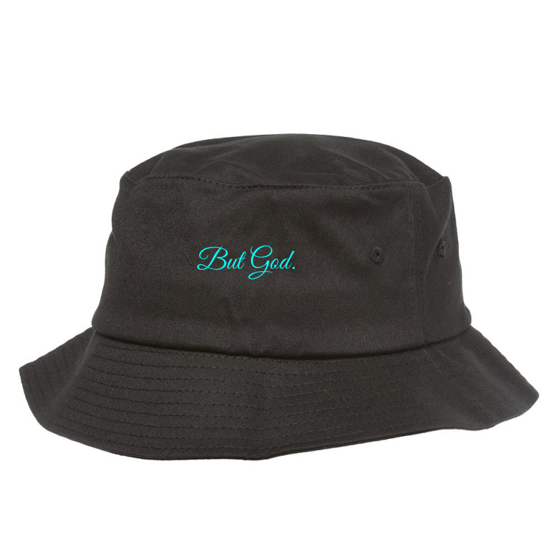 But God Bucket Hat | Artistshot