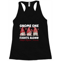 Gnome One Fights Alone Burgundy Multiple Myeloma Awareness Racerback Tank | Artistshot