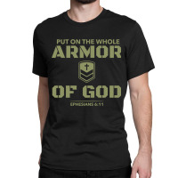 Armor Of God Warrior Bible Verse Ephesians 611 Military Long Sleeve T Classic T-shirt | Artistshot