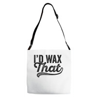 I'd Wax That Aesthetician T Shirt Cosmetology Eyebrow Artist Adjustable Strap Totes | Artistshot