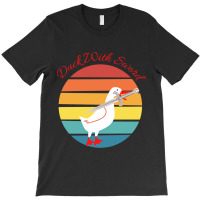 Duck With A Sword                   (2) T-shirt | Artistshot