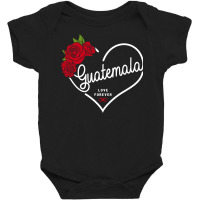 Guatemala Love Forever Baby Bodysuit | Artistshot